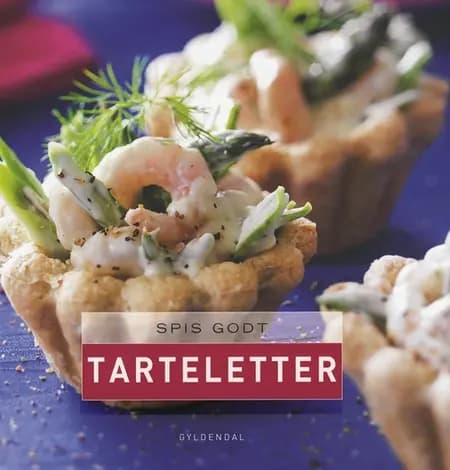 Spis godt - tarteletter af Gitte Heidi Rasmussen