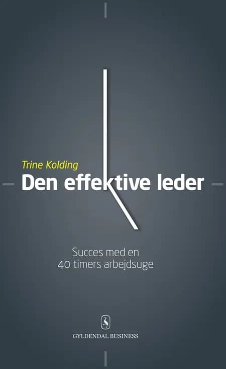 Den effektive leder af Trine Kolding