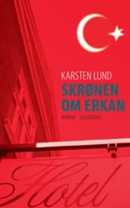 Skrønen om Erkan af Karsten Lund