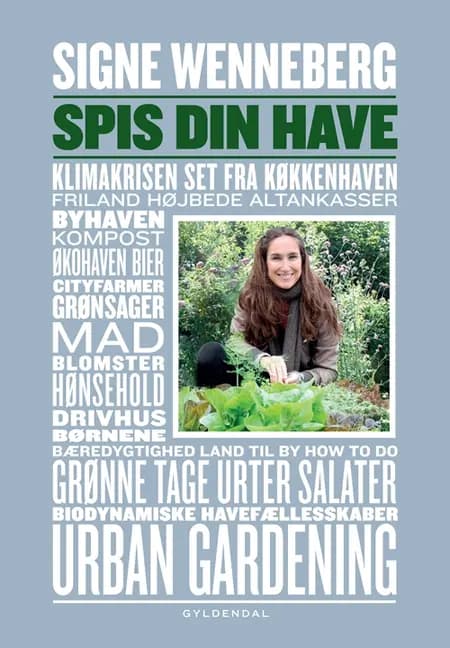 Spis din have af Signe Wenneberg