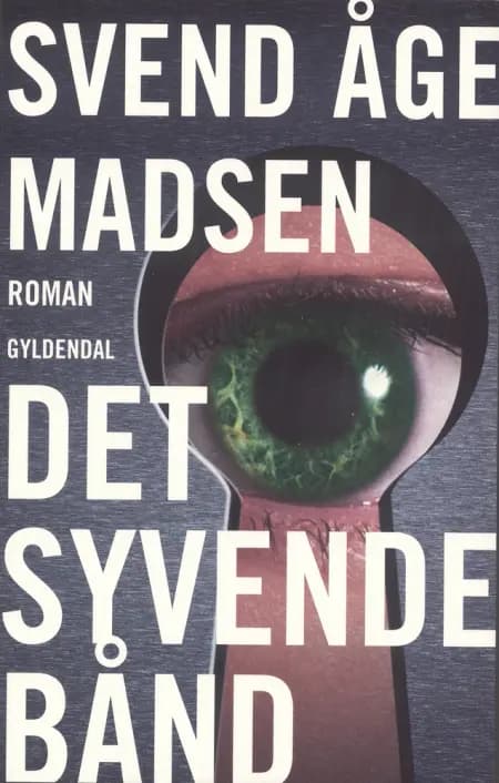 Det syvende bånd af Svend Åge Madsen