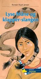 Lyse Måne og klapperslangen af Kirsten Koch Jensen