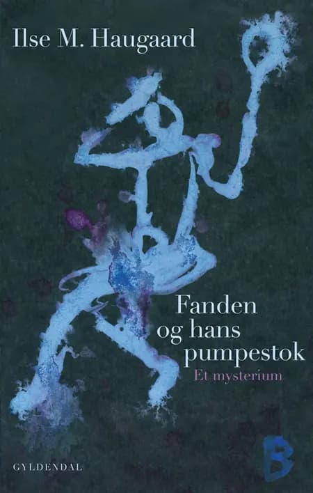 Fanden og hans pumpestok af Ilse M. Haugaard