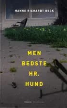 Men bedste hr. Hund