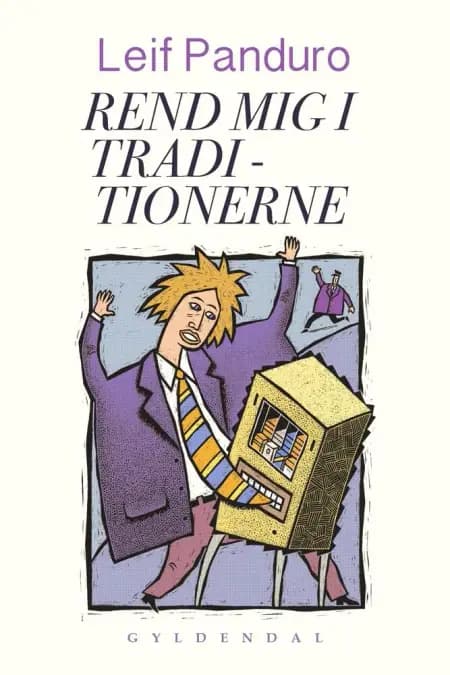 Rend mig i traditionerne af Leif Panduro