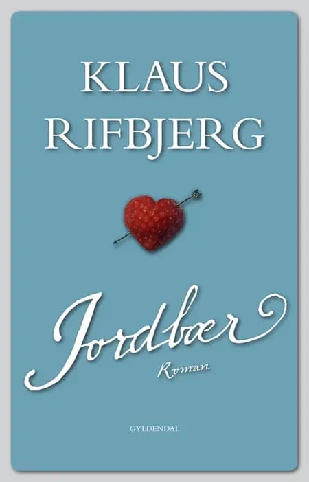 Jordbær af Klaus Rifbjerg
