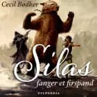 Silas 3 - Silas fanger et firspand af Cecil Bødker