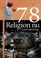 Religion nu 7/8. Lærervejledning