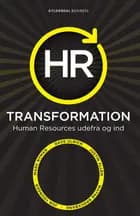 HR Transformation af Dave Ulrich, Wayne Brockbank og Justin Allen