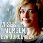 Vi ses i morgen - En pårørendes beretning