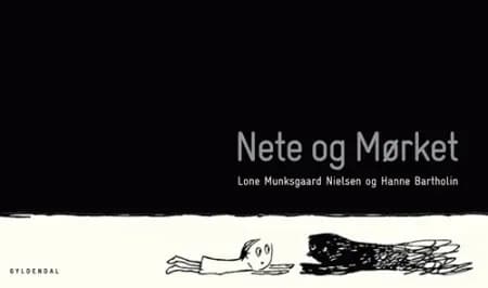 Nete og mørket af Lone Munksgaard Nielsen