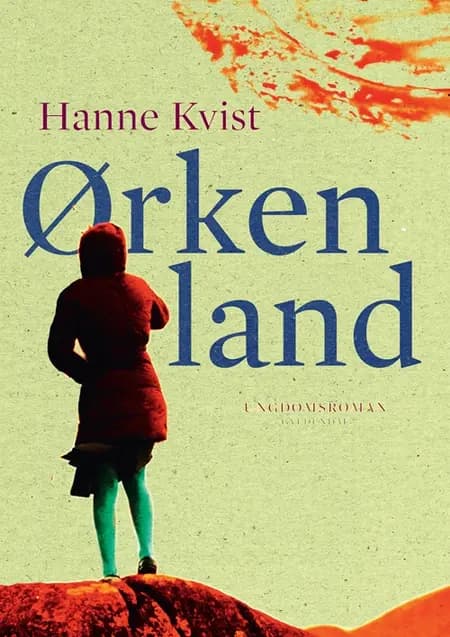 Ørkenland af Hanne Kvist