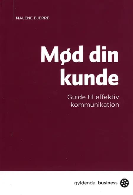 Mød din kunde af Malene Bjerre