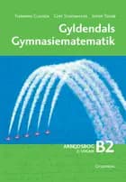 Gyldendals Gymnasiematematik B2. Arbejdsbog