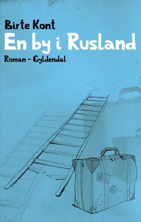 En by i Rusland af Birte Kont