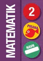 Matematik 2 - pirana 