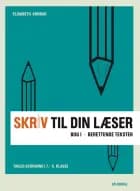 Skriv til din læser 1 af Elisabeth Arnbak