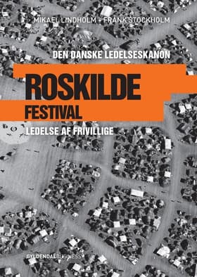 Roskilde Festival - ledelse af frivillige af Ib Konrad Jensen