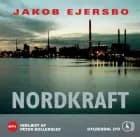 Nordkraft af Jakob Ejersbo