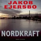 Nordkraft af Jakob Ejersbo