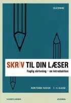 Skriv til din læser 1 Lærerbog