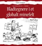 Bladtegnere i et globalt minefelt