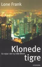 Klonede tigre af Lone Frank