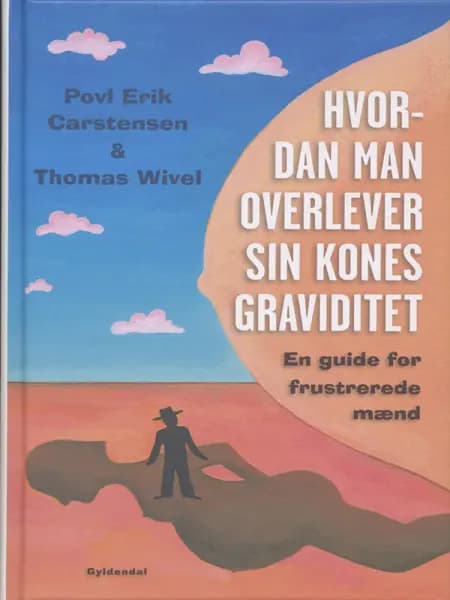Hvordan man overlever sin kones graviditet af Povl Erik Carstensen