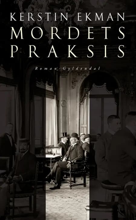 Mordets praksis af Kerstin Ekman