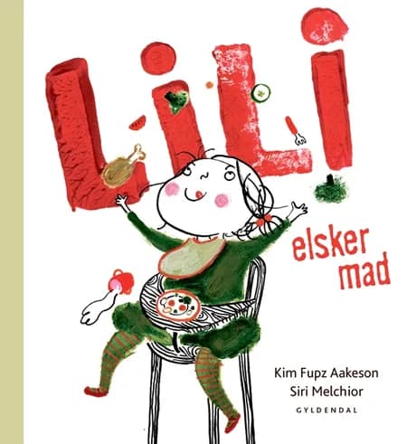 Lili elsker mad af Siri Melchior