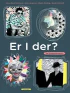 Er I der?