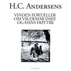 Vinden fortæller om Valdemar Daae og hans Døttre