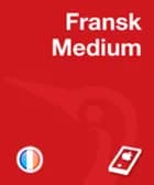 Gyldendals Fransk Ordbog - Medium af Kirsten Jeppesen Kragh, Henrik Lorentzen og Bruno della Bartolomea