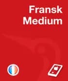 Gyldendals Fransk Ordbog - Medium af Kirsten Jeppesen Kragh, Bruno della Bartolomea, Henrik Lorentzen, Henrik Hovmark, Jørn Westengaard-Holm, N. Chr. Sørensen, Birgit Schlifer, Else Juul Hansen og Inge-Lise Dalager