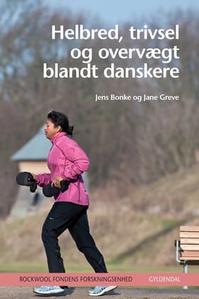 Helbred, trivsel og overvægt blandt danskere af Rockwool Fondens Forskningsenhed