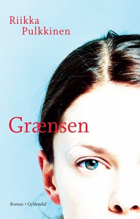 Grænsen af Riikka Pulkkinen