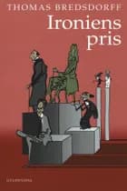 Ironiens pris af Thomas Bredsdorff
