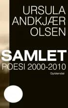 Samlet af Ursula Andkjær Olsen