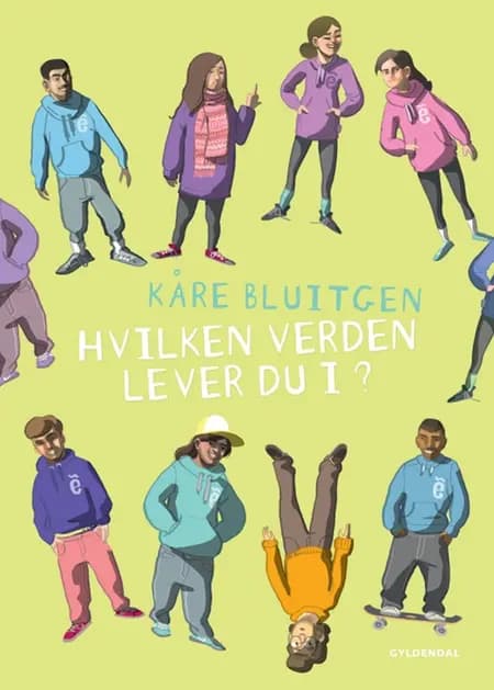 Hvilken verden lever du i? af Kåre Bluitgen