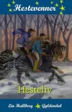 Hestevenner 3 - Hesteliv