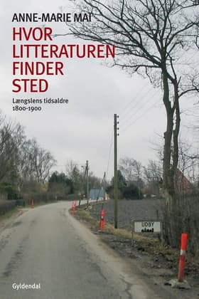 Hvor litteraturen finder sted af Anne-Marie Mai