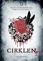 Cirklen af Mats Strandberg og Sara B. Elfgren