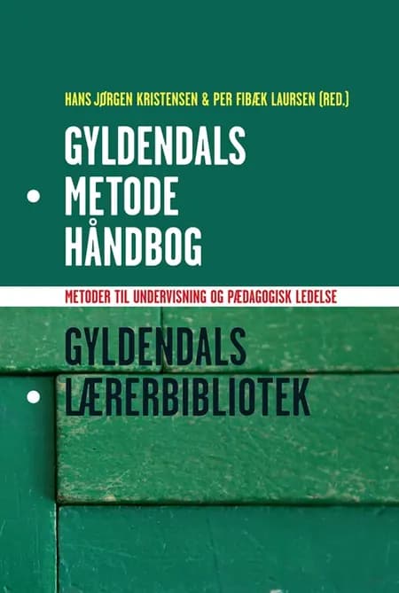 Gyldendals Metodehåndbog af Hanne Schneider