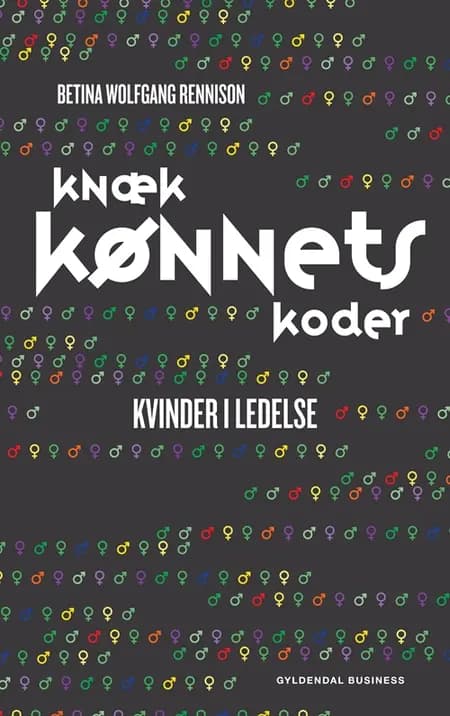 Knæk kønnets koder af Betina Wolfgang Rennison