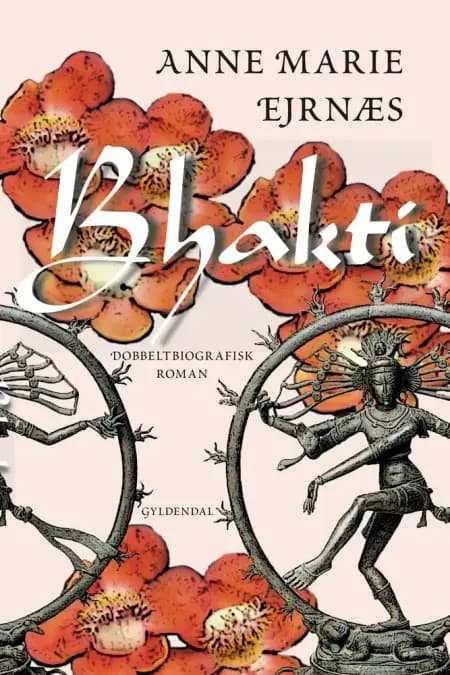 Bhakti af Anne Marie Ejrnæs