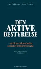 Den aktive bestyrelse - udvikler virksomheden og skaber konkurrenceevne