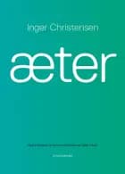 Æter af Inger Christensen