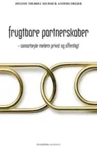 Frugtbare partnerskaber af Anders Drejer og Helene Tølbøll Djursø