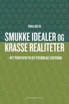 Smukke idealer og krasse realiteter