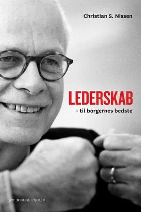 Lederskab - til borgernes bedste af Christian S. Nissen